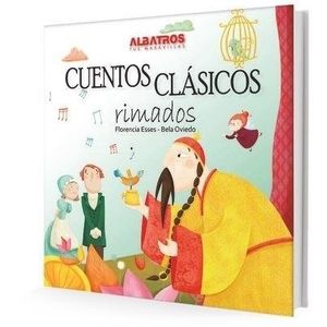 CUENTOS CLASICOS RIMADOS - FLORENCIA ESSES