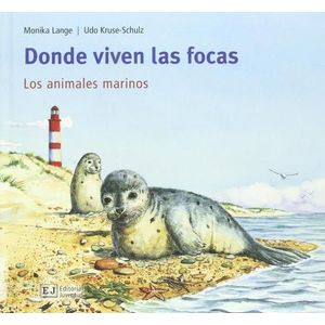 DONDE VIVEN LAS FOCAS - LOS ANIMALES MARINOS