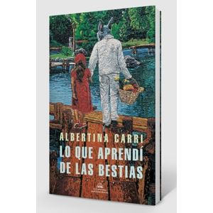 LO QUE APRENDI DE LAS BESTIAS - ALBERTINA CARRI