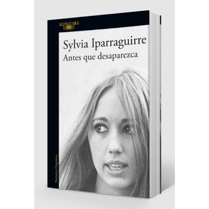 LIBRO ANTES QUE DESAPAREZCA - SYLVIA IPARRAGUIRRE