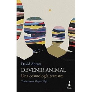 LIBRO DEVENIR ANIMAL. UNA COSMOLOGIA TERRESTRE - ABRAM