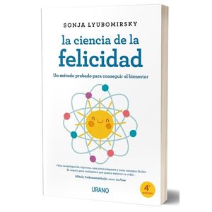 LA CIENCIA DE LA FELICIDAD / SONJA LYUBOMIRSKY