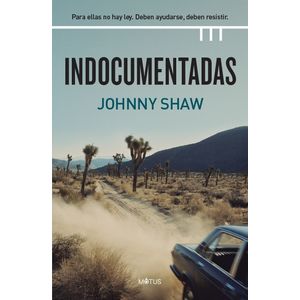 LIBRO INDOCUMENTADAS - JOHNNY SHAW