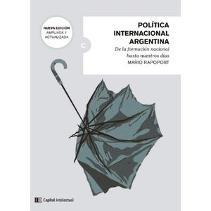 POLITICA INTERNACIONAL ARGENTINA - MARIO RAPOPORT