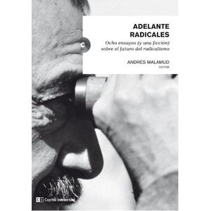 ADELANTE RADICALES - OCHO ENSAYOS Y UNA FICCION SOBRE EL FUT