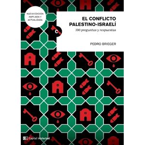 EL CONFLICTO PALESTINO ISRAELI - PEDRO BRIEGER N/ED AMPLIADA