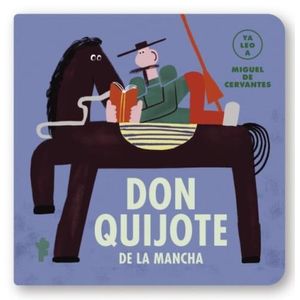 DON QUIJOTE DE LA MANCHA - YA LEO A - MIGUEL DE CERVANTES