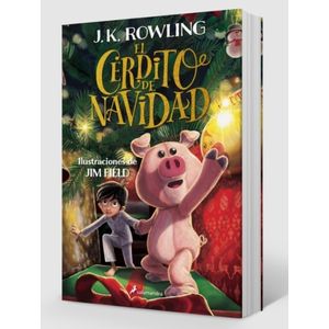 LIBRO EL CERDITO DE NAVIDAD - J K ROWLING / JIM FIELD