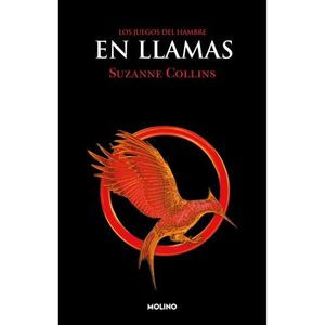 EN LLAMAS - LOS JUEGOS DEL HAMBRE 2 - SUZANNE COLLINS