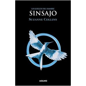 SINSAJO - LOS JUEGOS DEL HAMBRE 3 - SUZANNE COLLINS