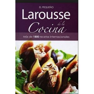 PEQUEÑO LAROUSSE DE LA COCINA