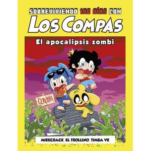 SOBREVIVIENDO 100 DIAS CON LOS COMPAS - EL APOCALIPSIS ZOMBI