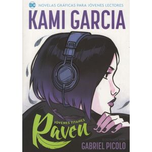 RAVEN - JOVENES TITANES / KAMI GARCIA