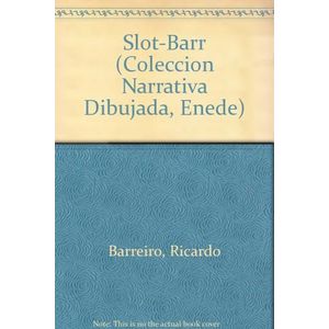 SLOT-BARR - BARREIRO Y SOLANO LOPEZ