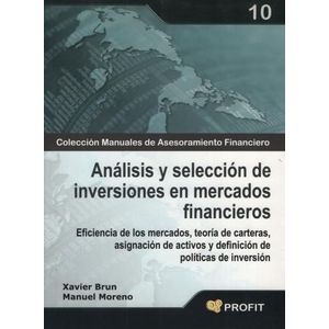 ANALISIS Y SELECCION DE INVERSIONES EN MERCADOS FINANCIEROS