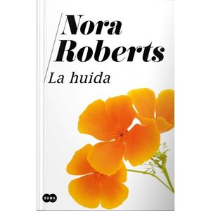 LIBRO LA HUIDA - NORA ROBERTS
