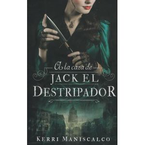 A LA CAZA DE JACK EL DESTRIPADOR - MANISCALCO