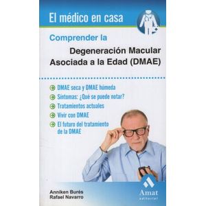 COMPRENDER LA DEGENERACION MACULAR ASOCIADA A LA EDAD - BURE