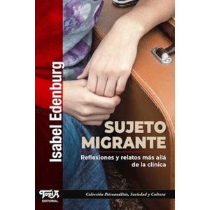SUJETO MIGRANTE - ISABEL EDENBURG