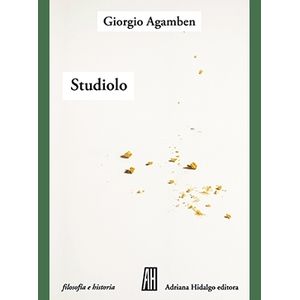 STUDIOLO - GIORGIO AGAMBEN