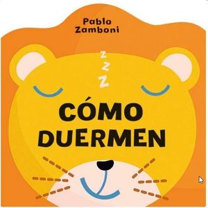 COMO DUERMEN - CARTONE - MAYUSCULA - PABLO ZAMBONI