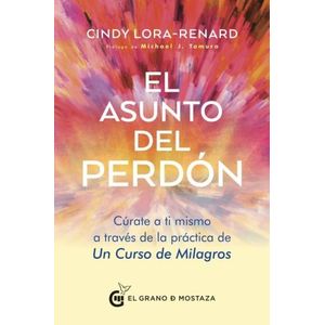 EL ASUNTO DEL PERDON - CINDY LORA-RENARD
