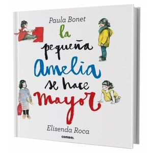LA PEQUEÑA AMELIA SE HACE MAYOR. POP-UP - ELISENDA ROCA