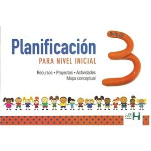 PLANIFICACION PARA NIVEL INICIAL: SALA DE 3