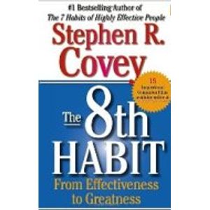 THE 8TH. HABIT FROM EFFECTIVENESS TO GREATNESS - COVEY, STEP