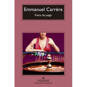 LIBRO FUERA DE JUEGO - EMMANUEL CARRERE
