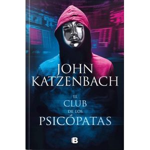 LIBRO EL CLUB DE LOS PSICOPATAS - JOHN KATZENBACH