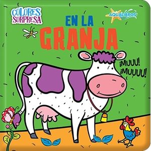 LIBRO EN LA GRANJA - AQUALIBROS COLORES SORPRESA - LATINBOOK
