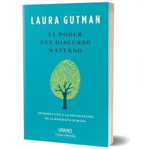 EL PODER DEL DISCURSO MATERNO - LAURA GUTMAN
