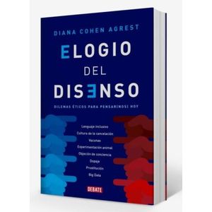 LIBRO ELOGIO DEL DISENSO - DIANA COHEN AGREST