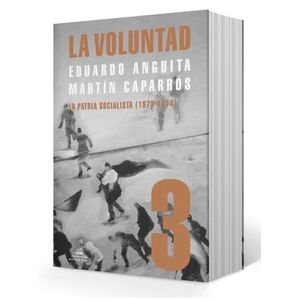 LIBRO LA VOLUNTAD TOMO 3 - ANGUITA / CAPARROS
