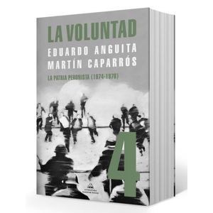 LIBRO LA VOLUNTAD TOMO 4 - ANGUITA / CAPARROS