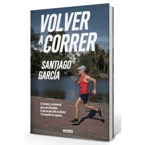 LIBRO VOLVER A CORRER - SANTIAGO GARCIA