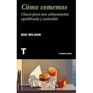 LIBRO COMO COMEMOS - WILSON BEE