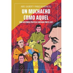 UN MUCHACHO COMO AQUEL - GILBERT - ALABARCES