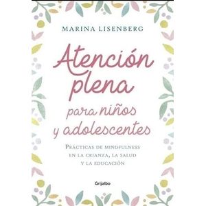 ATENCION PLENA PARA NIÑOS Y ADOLESCENTES - LISENBERG
