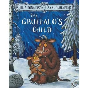 THE GRUFFALO'S CHILD - JULIA DONALDSON