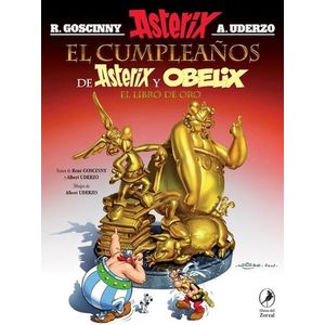 EL CUMPLEAÑOS DE ASTERIX Y OBELIX - EL LIBRO DE ORO