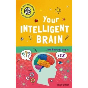 YOUR INTELLIGENT BRAIN AND HOW TO USE IT - VERY SHORT INTROD