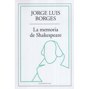 LA MEMORIA DE SHAKESPEARE