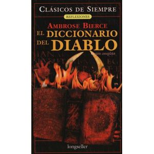 EL DICCIONARIO DEL DIABLO - CLÁSICOS DE SIEMPRE