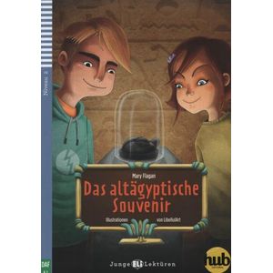 DAS ALTAGYPTISCHE SOUVENIR - JUNGE HUB-LEKTUREN STUFE 2