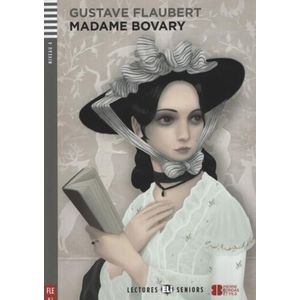MADAME BOVARY - LECTURES HUB SENIORS NIVEAU 4