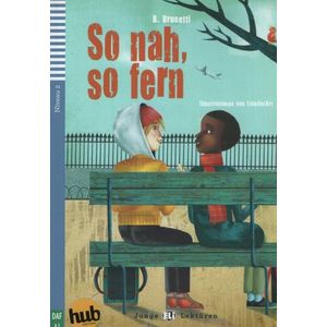 SO NAH,SO FERN - JUNGE HUB-LEKTUREN STUFE 2