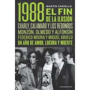 EL 1988 - FIN DE LA ILUSIÓN