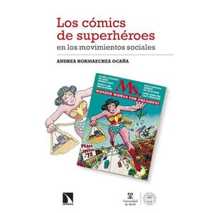 LOS COMICS DE SUPERHEROES EN LOS MOVIMIENTOS SOCIALES